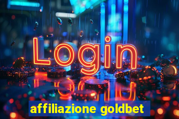 affiliazione goldbet